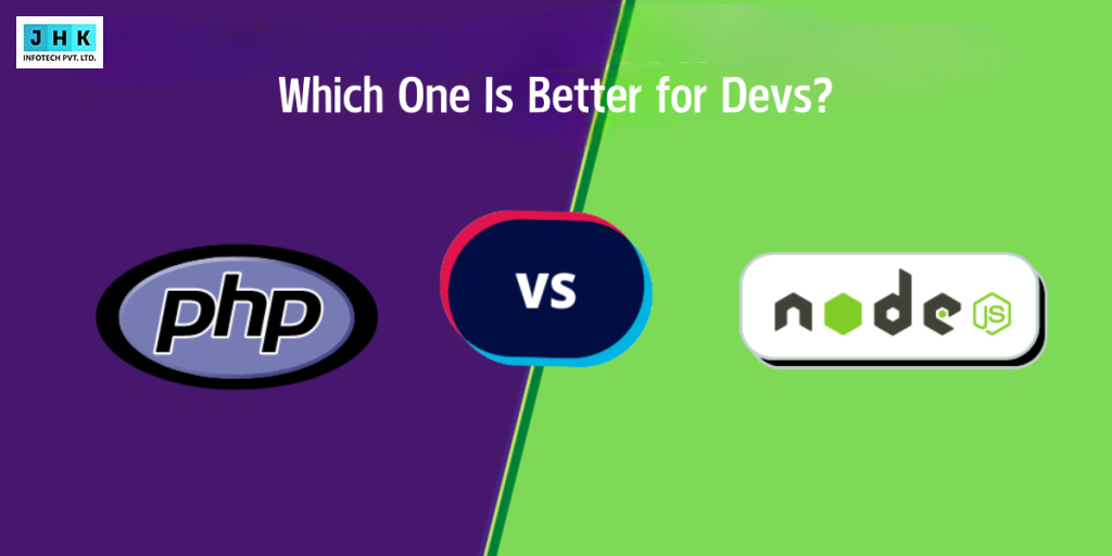 PHP vs Node.js: Which One Is Better for Devs?