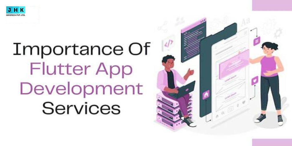 Importance Of Flutter App Development Services