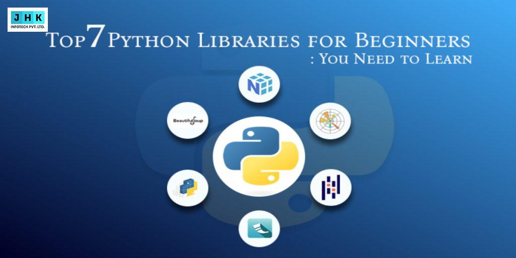 Top 7 Python Libraries for Beginners You Need to Learn
