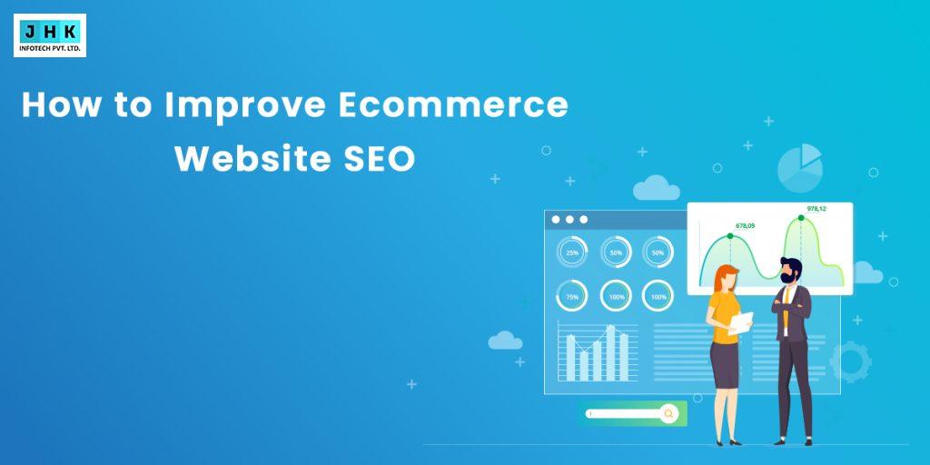 How to Improve Ecommerce Website SEO (Boost Sales and ROI)